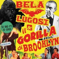 Bela Lugosi & il gorilla di Brooklyn