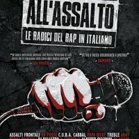 All'assalto - Le radici del rap italiano
