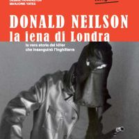 Donald Neilson - La iena di Londra