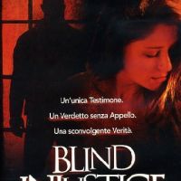 Blind injustice - Verità violate