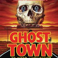 Ghost town - La città maledetta