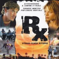 Rx - Strade senza ritorno