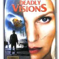 Deadly Visions. La morte negli occhi