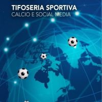 Tifoseria sportiva: calcio e social media
