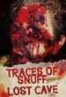 Traces of snuff - Mixtape 1+2 / Lost cave 1+2