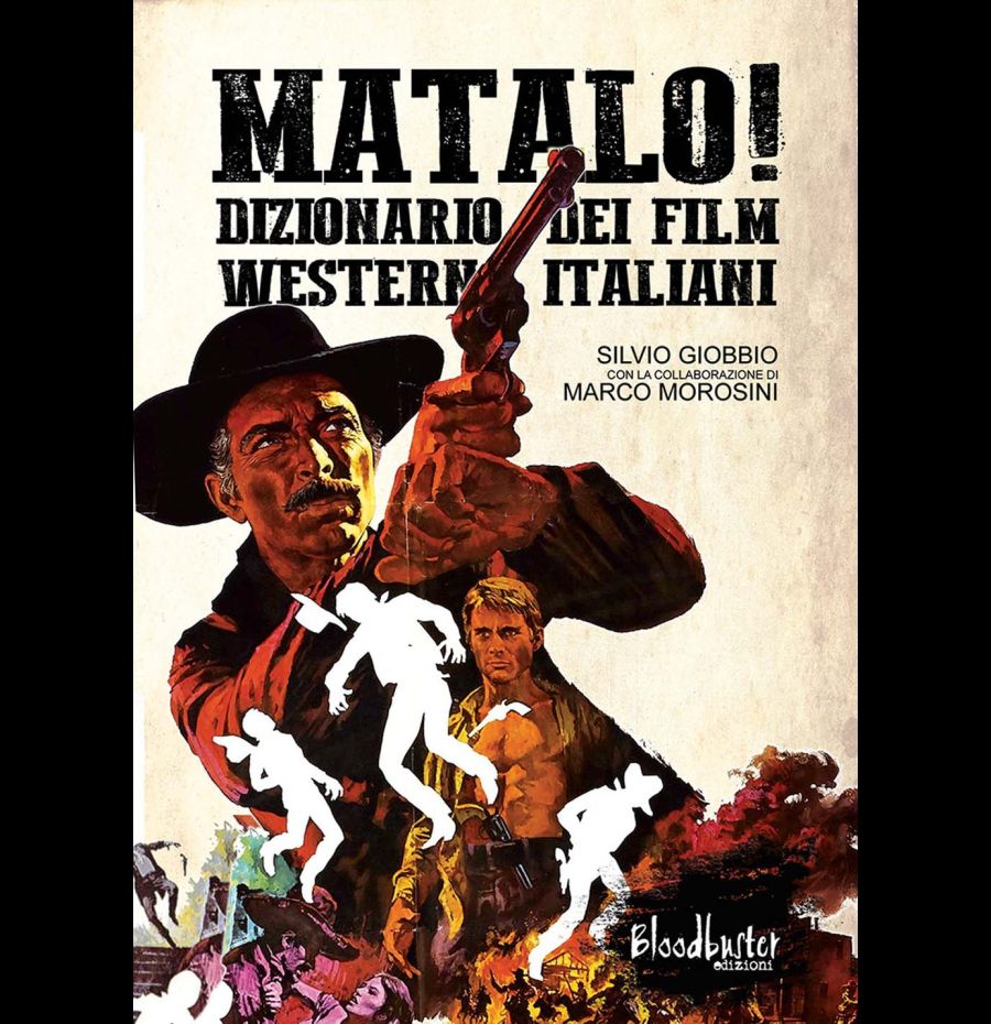 Matalo! Dizionario dei film western italiani