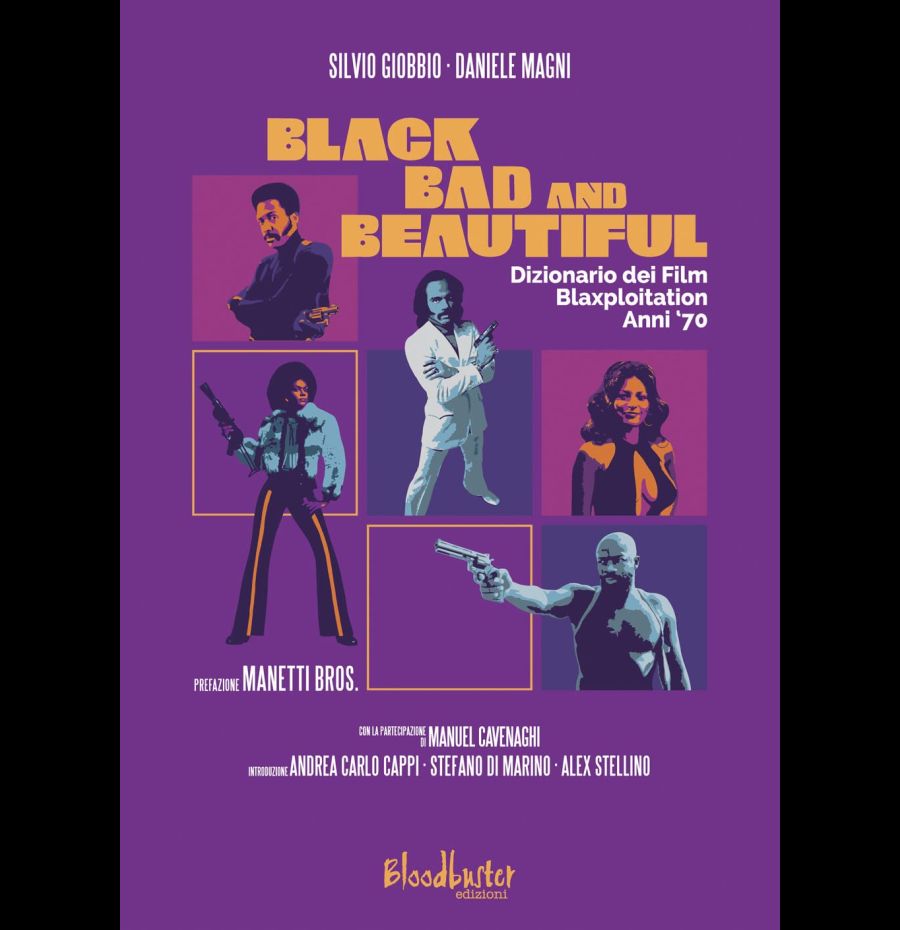 Black Bad and Beautiful - Dizionario dei film blaxploitation anni ’70