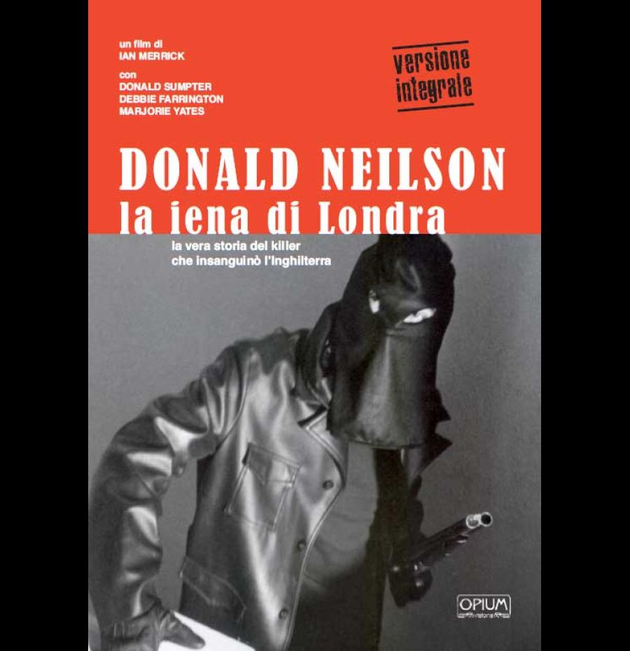 Donald Neilson - La iena di Londra