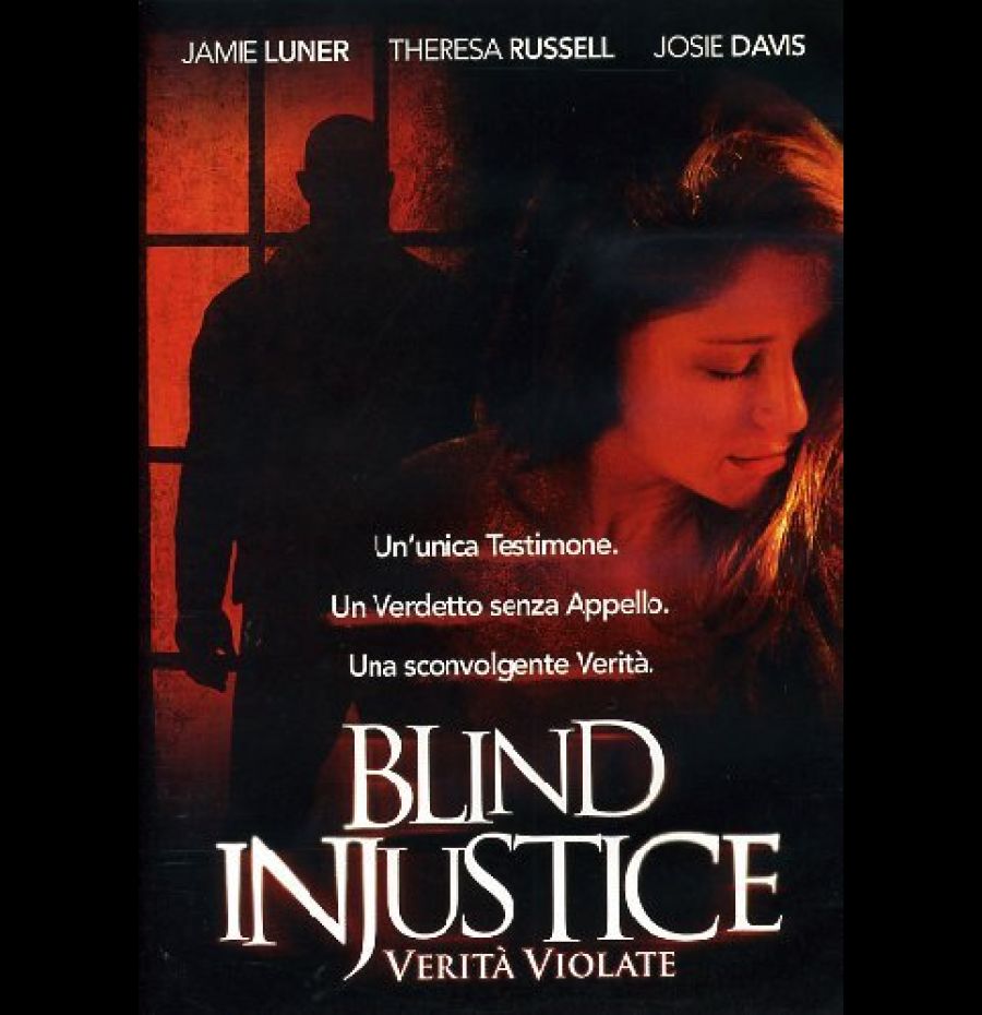 Blind injustice - Verità violate