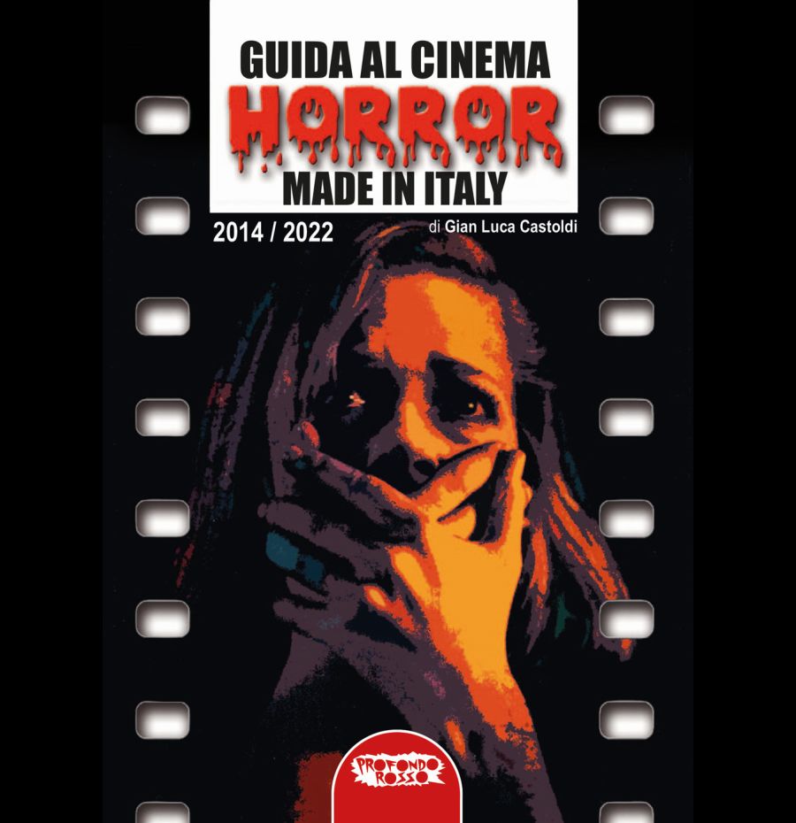 Guida al cinema horror made in Italy 2014 - 2022
