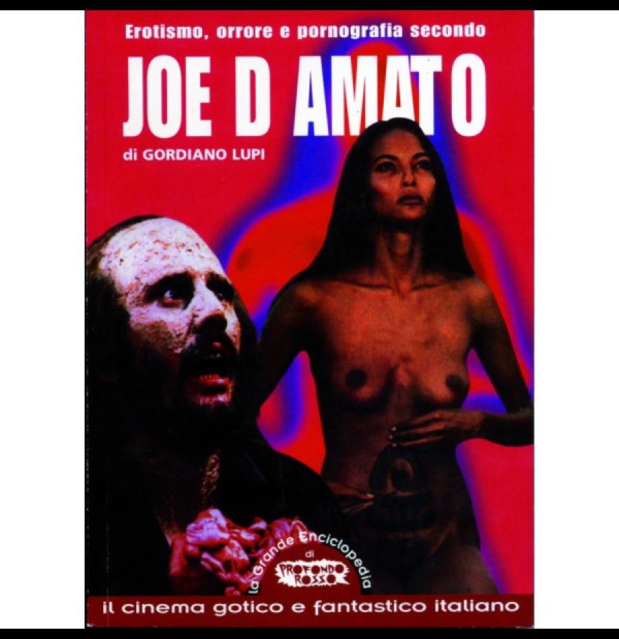 Erotismo, orrore e pornografia secondo Joe D'Amato