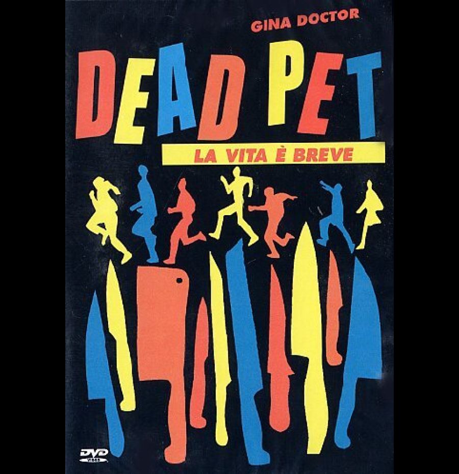 Dead pet - La vita è breve