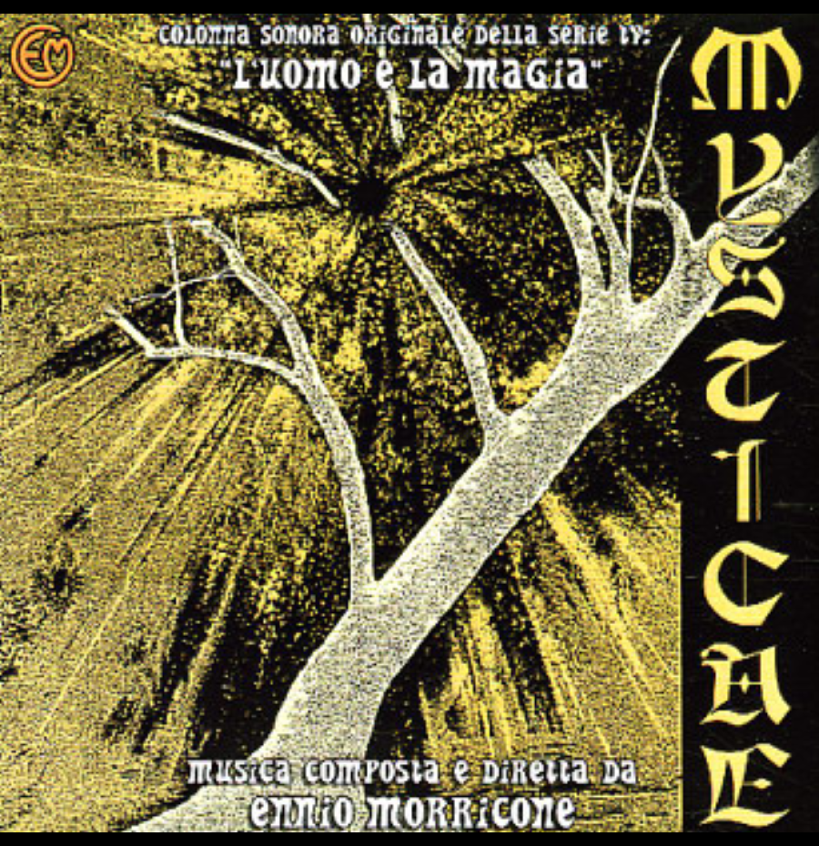 Ennio Morricone – Mysticae ("L'Uomo E La Magia")