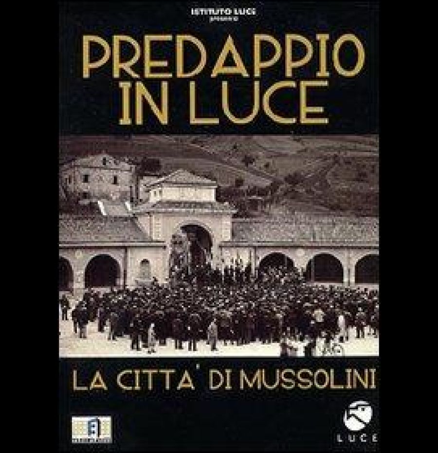 Predappio in Luce  - la città dei Mussolini