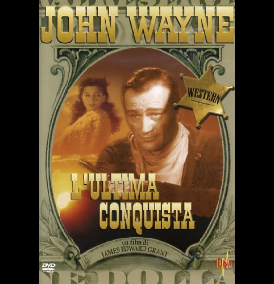 John Wayne - L'ultima conquista